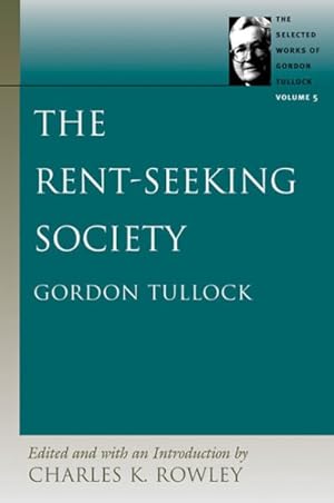 Immagine del venditore per Rent-Seeking Society venduto da GreatBookPrices