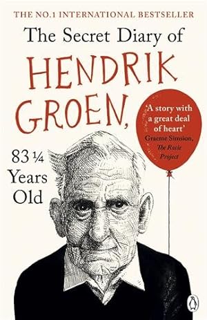 Bild des Verkufers fr Secret Diary of Hendrik Groen, 831/4 Years Old zum Verkauf von GreatBookPrices