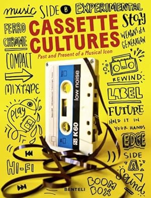 Image du vendeur pour Cassette Cultures : Past and Present of a Musical Icon mis en vente par GreatBookPrices
