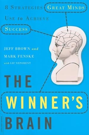 Seller image for Winner's Brain : 8 Strategies Great Minds Use to Achieve Success for sale by GreatBookPrices