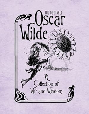 Imagen del vendedor de Quotable Oscar Wilde a la venta por GreatBookPrices