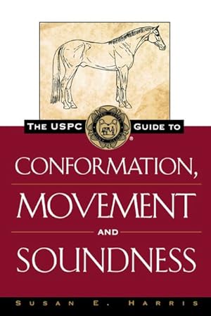 Bild des Verkufers fr Uspc Guide to Conformation, Movement and Soundness zum Verkauf von GreatBookPrices