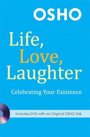 Seller image for Life, Love, Laughter : Celebrating Your Existence for sale by GreatBookPrices