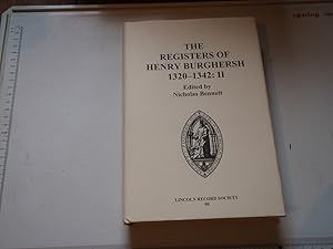 Seller image for The Registers of Henry Burghersh 1320-1342: II. Institutions to Benefices in the Archdeaconries of Northampton, Oxford, Bedford, Buckingham and . of the Lincoln Record Society) (Volume 90) for sale by Westgate Bookshop