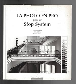 Image du vendeur pour La photo en pro grce au Stop System mis en vente par Bouquinerie Le Fouineur