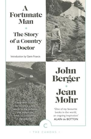 Seller image for Fortunate Man : The Story of a Country Doctor for sale by GreatBookPrices