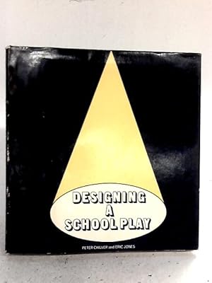 Seller image for Designing a School Play for sale by World of Rare Books