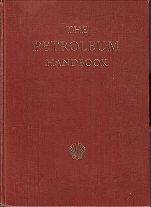 The Petroleum Handbook, Fourth Edition