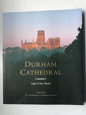 Bild des Verkufers fr Durham Cathedral: Light of the North zum Verkauf von Beach Hut Books