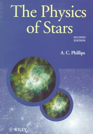 Imagen del vendedor de Physics of Stars a la venta por GreatBookPrices