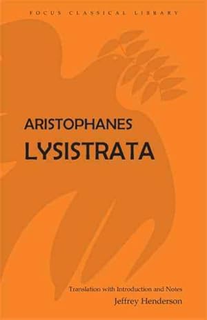 Immagine del venditore per Aristophanes' Lysistrata : Translated With Introduction and Notes venduto da GreatBookPrices