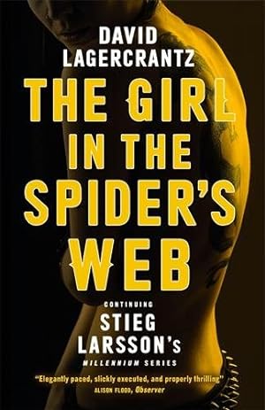 Image du vendeur pour Girl in the Spider's Web : Continuing Stieg Larsson's Dragon Tattoo Series mis en vente par GreatBookPrices
