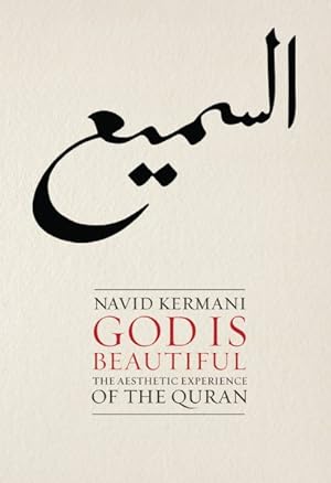 Immagine del venditore per God Is Beautiful : The Aesthetic Experience of the Quran venduto da GreatBookPrices