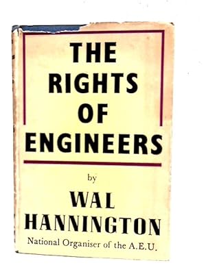 Image du vendeur pour The Rights of Engineers mis en vente par World of Rare Books