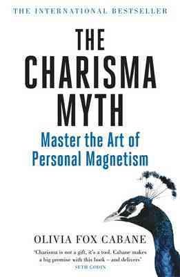 Image du vendeur pour Charisma Myth : Master the Art of Personal Magnetism mis en vente par GreatBookPrices