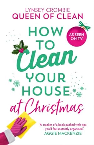 Seller image for How to Clean Your House at Christmas for sale by GreatBookPrices