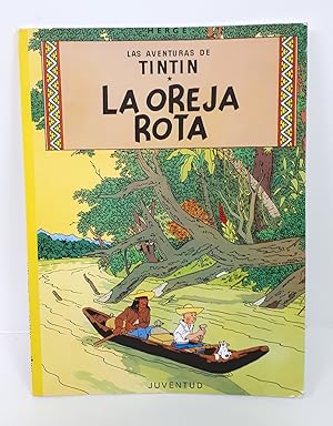 Seller image for La oreja rota. (Las aventuras de Tintn). for sale by Librera Berceo (Libros Antiguos)