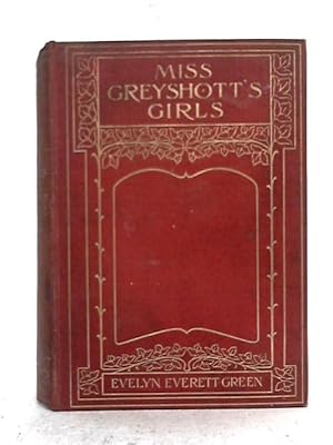 Imagen del vendedor de Miss Greyshott's Girls a la venta por World of Rare Books