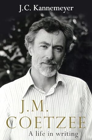 Seller image for J. M. Coetzee : A Life in Writing for sale by GreatBookPrices