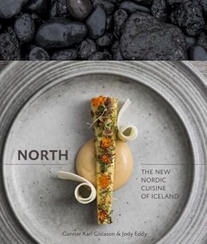 Bild des Verkufers fr North : The New Nordic Cuisine of Iceland zum Verkauf von GreatBookPrices