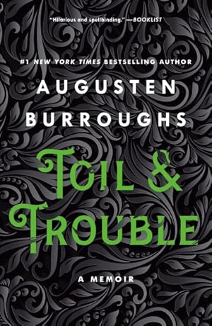 Seller image for Toil & Trouble : A Memoir for sale by GreatBookPrices
