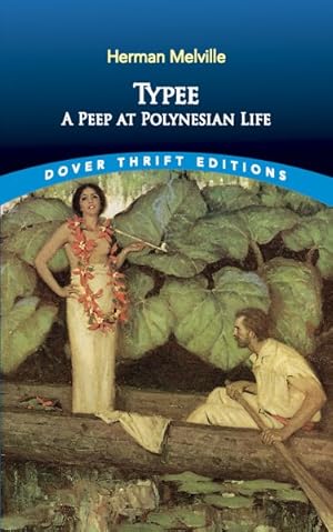 Image du vendeur pour Typee : A Peep at Polynesian Life mis en vente par GreatBookPrices