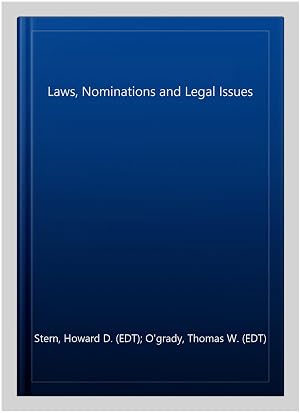 Immagine del venditore per Laws, Nominations and Legal Issues venduto da GreatBookPrices