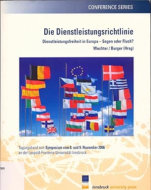 Bild des Verkufers fr Die Dienstleistungsrichtlinie Dienstleistungsfreiheit in Europa Segen oder Fluch? zum Verkauf von avelibro OHG