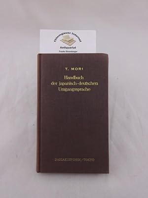 Jitsuyô doitsugo kaiwa = Handbuch der japanisch-deutschen Umgangssprache. JAPANISCH-DEUTSCH.