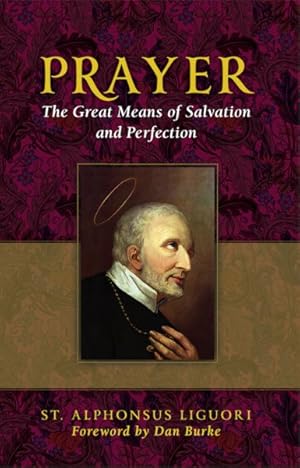 Seller image for Prayer : The Great Means of Salvation and Perfection for sale by GreatBookPrices