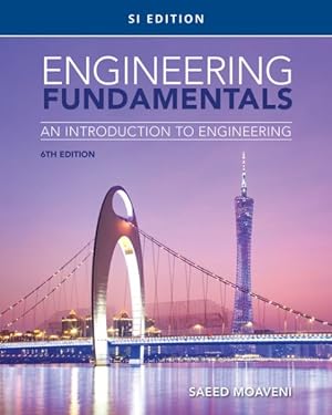 Seller image for Engineering Fundamentals : An Introduction to Engineering: SI Edition for sale by GreatBookPrices