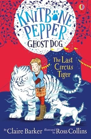 Immagine del venditore per Knitbone Pepper : The Last Circus Tiger venduto da GreatBookPrices