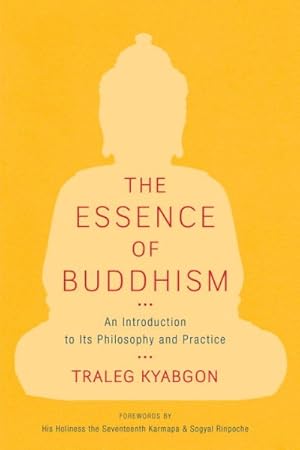 Seller image for Essence of Buddhism : An Introduction to Its Philosophy and Practice for sale by GreatBookPrices