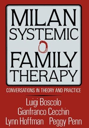 Imagen del vendedor de Milan Systemic Family Therapy : Conversations in Theory and Practice a la venta por GreatBookPrices