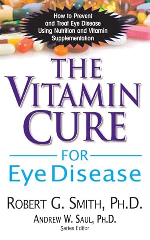 Image du vendeur pour Vitamin Cure for Eye Disease mis en vente par GreatBookPrices