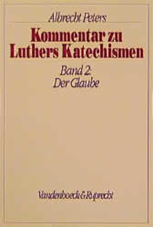 Immagine del venditore per Kommentar zu Luthers Katechismen, Bd.2, Der Glaube venduto da Antiquariat Mander Quell