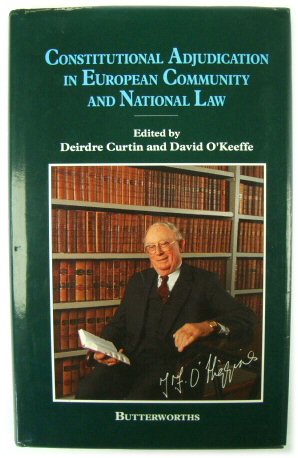 Bild des Verkufers fr Constitutional Adjudication in European Community and National Law zum Verkauf von PsychoBabel & Skoob Books