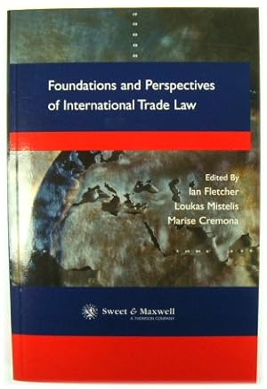 Bild des Verkufers fr Foundations and Perspectives of International Trade Law zum Verkauf von PsychoBabel & Skoob Books