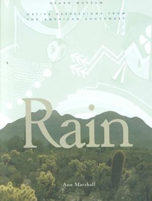 Imagen del vendedor de Rain : Native Expressions from the American Southwest a la venta por GreatBookPrices