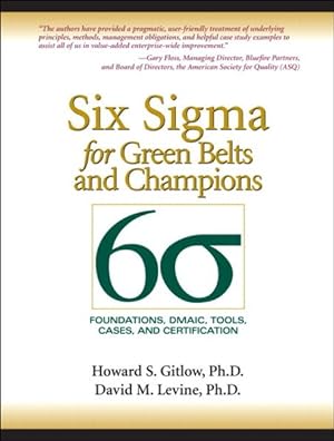Seller image for Six Sigma for Green Belts and Champions : Foundations, DMAIC, Tools, Cases, and Certification for sale by GreatBookPrices