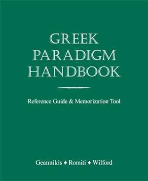 Bild des Verkufers fr Greek Paradigm Handbook : Reference Guide & Memorization Tool zum Verkauf von GreatBookPrices