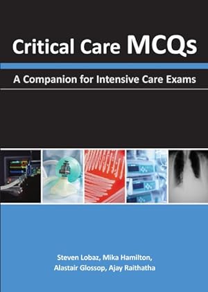 Bild des Verkufers fr Critical Care MCQs : A Companion for Intensive Care Exams zum Verkauf von GreatBookPrices
