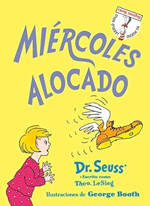 Immagine del venditore per Mircoles alocado / Wacky Wednesday -Language: spanish venduto da GreatBookPrices