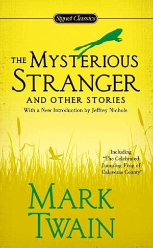 Image du vendeur pour Mysterious Stranger and Other Stories mis en vente par GreatBookPrices