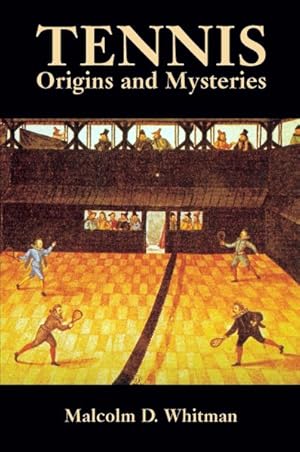 Seller image for Tennis : Origins and Mysteries for sale by GreatBookPrices