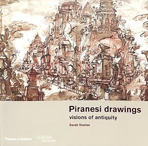 Seller image for Piranesi Drawings : Visions of Antiquity: Drawings from the British Museum for sale by GreatBookPrices