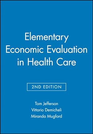 Immagine del venditore per Elementary Economic Evaluation in Health Care venduto da GreatBookPrices