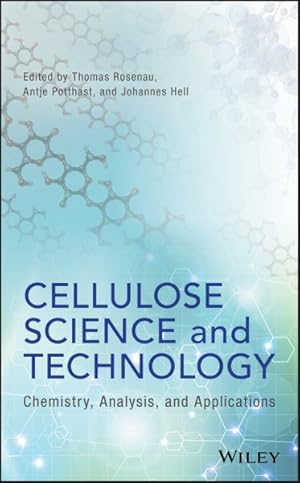 Seller image for Cellulose Science and Technology : Chemistry, Analysis, and Applications for sale by GreatBookPrices