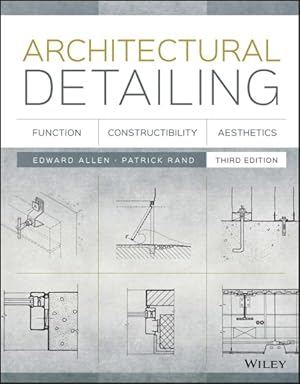 Imagen del vendedor de Architectural Detailing : Function, Constructibility, Aesthetics a la venta por GreatBookPrices
