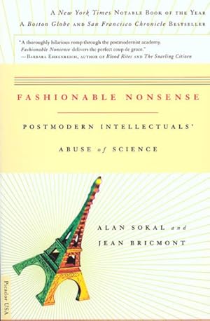 Seller image for Fashionable Nonsense : Postmodern Intellectuals' Abuse of Science for sale by GreatBookPrices